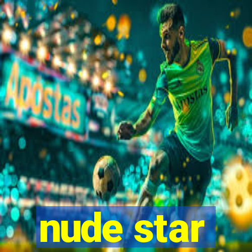 nude star